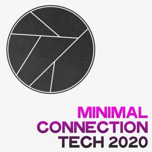 Minimal Connection Tech 2020 (The Best House Minimal Connection 2020)