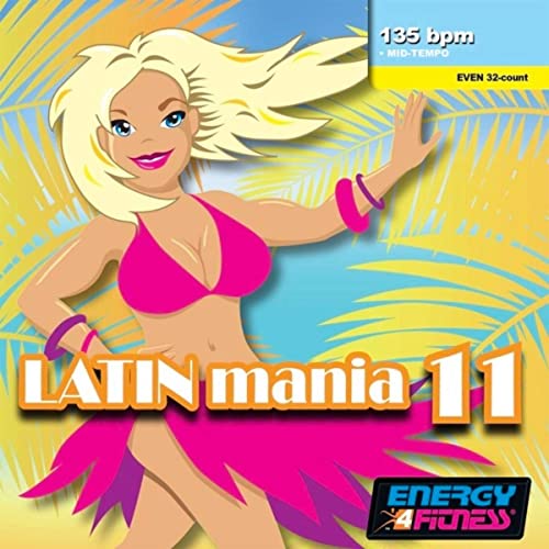 Latin Mania 11 (Mixed Compilation For Fitness & Workout) %delete_1%(20